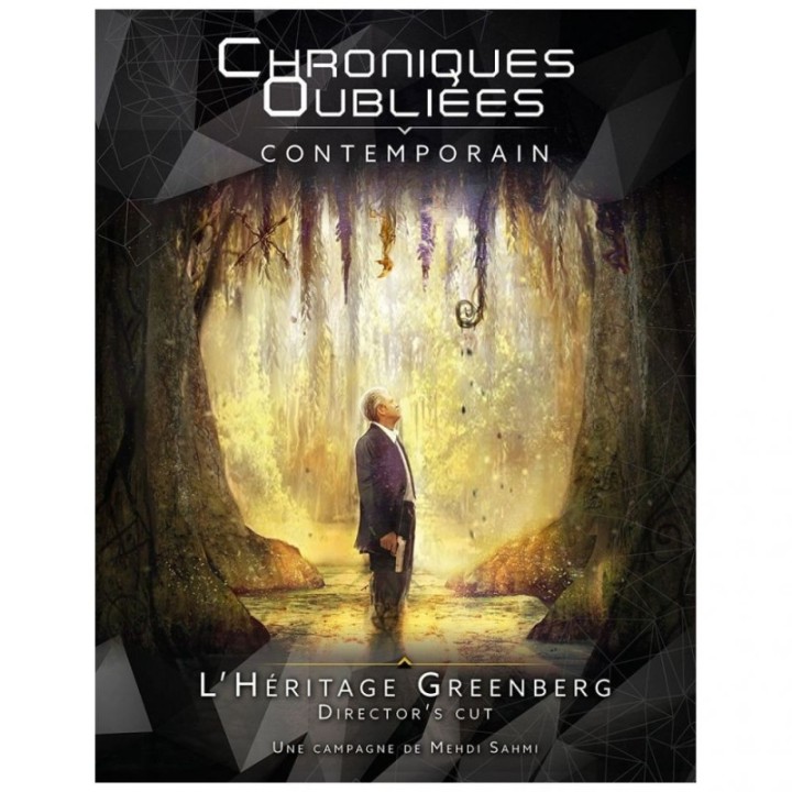 Chroniques Oubliées - Contemporain - Lhéritage greenberg