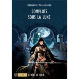 Complots sous la lune