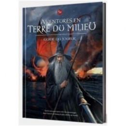 Aventures en Terre Du Milieu - Guide du Joueur