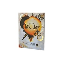 LA CLEF : Tome 1 - Astolie