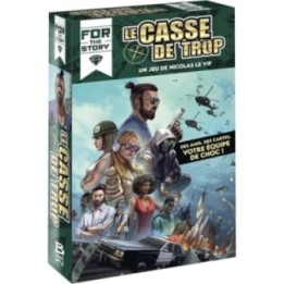 LE CASSE DE TROP