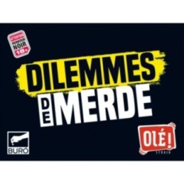 DILEMMES DE MERDE