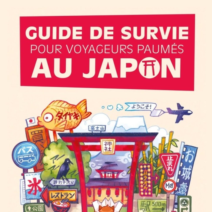 Guide de Survie pour Voyageurs Paumés au Japon