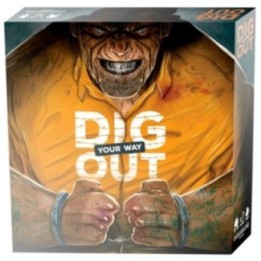 DIG YOUR WAY OUT