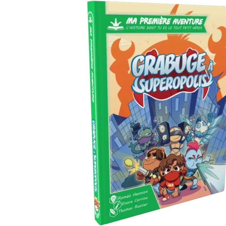 Ma 1ère aventure : Grabuge à Superopolis