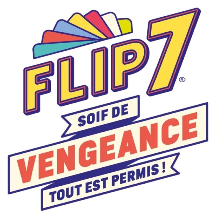 Flip 7 soif de vengeance