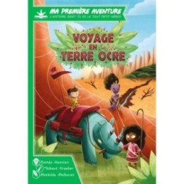 Ma première aventure Voyage en terre ocre version longue